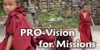 PRO-Vision for Missions